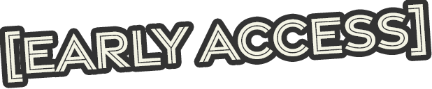 Early Access
